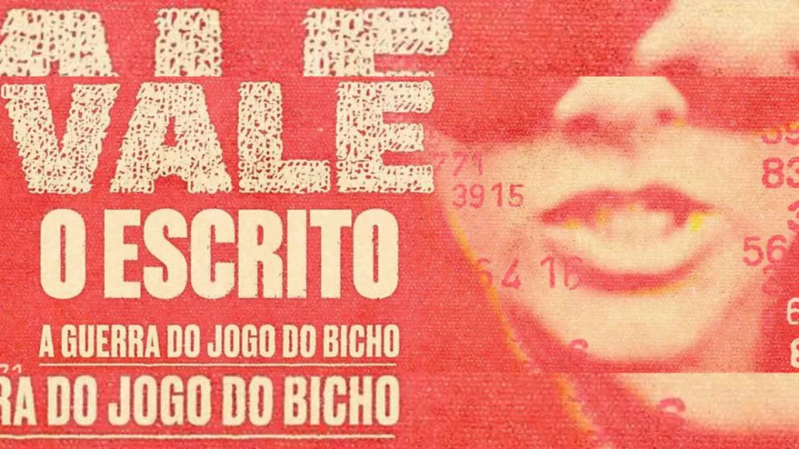 Série Vale o Escrito – A Guerra do Jogo do Bicho será exibida na Globo